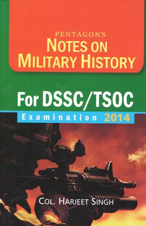 Pentagon`s Notes on Military History for DSSC/TSOC Examination 2014